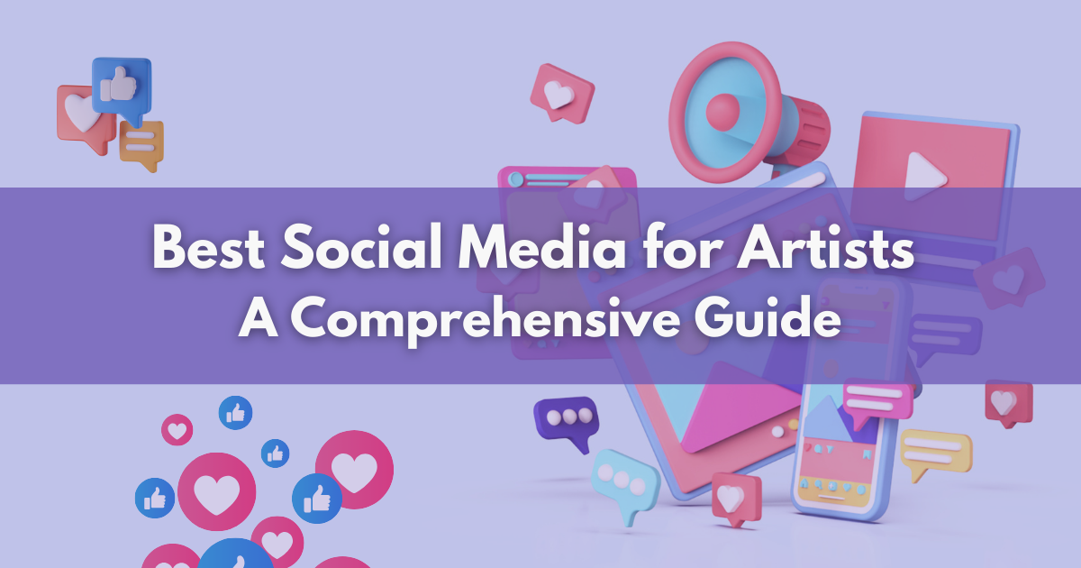 Best Social Media for Artists