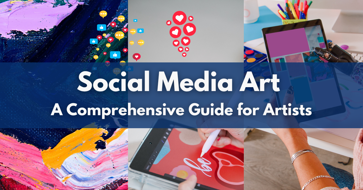 Social Media Art - A Comprehensive Guide for Artists